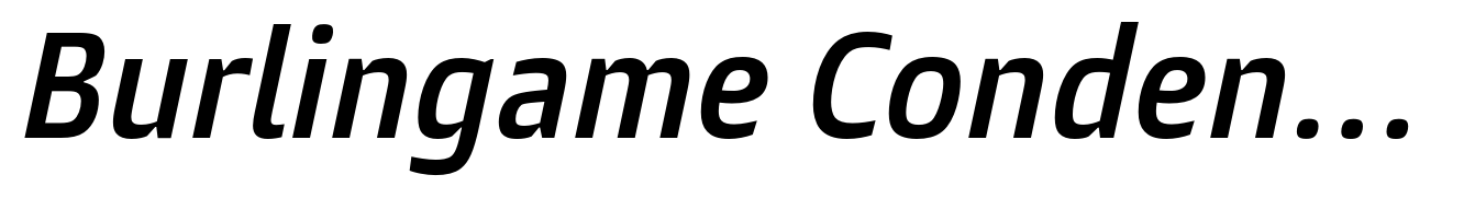 Burlingame Condensed Semi Bold Italic